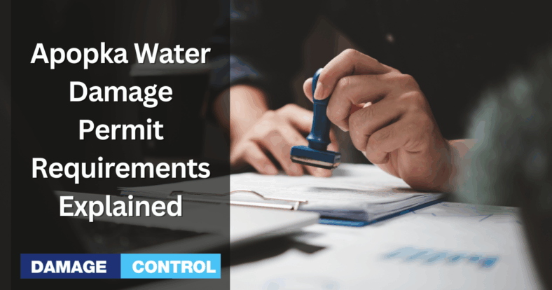 Apopka Water Damage Permit Requirements Explained