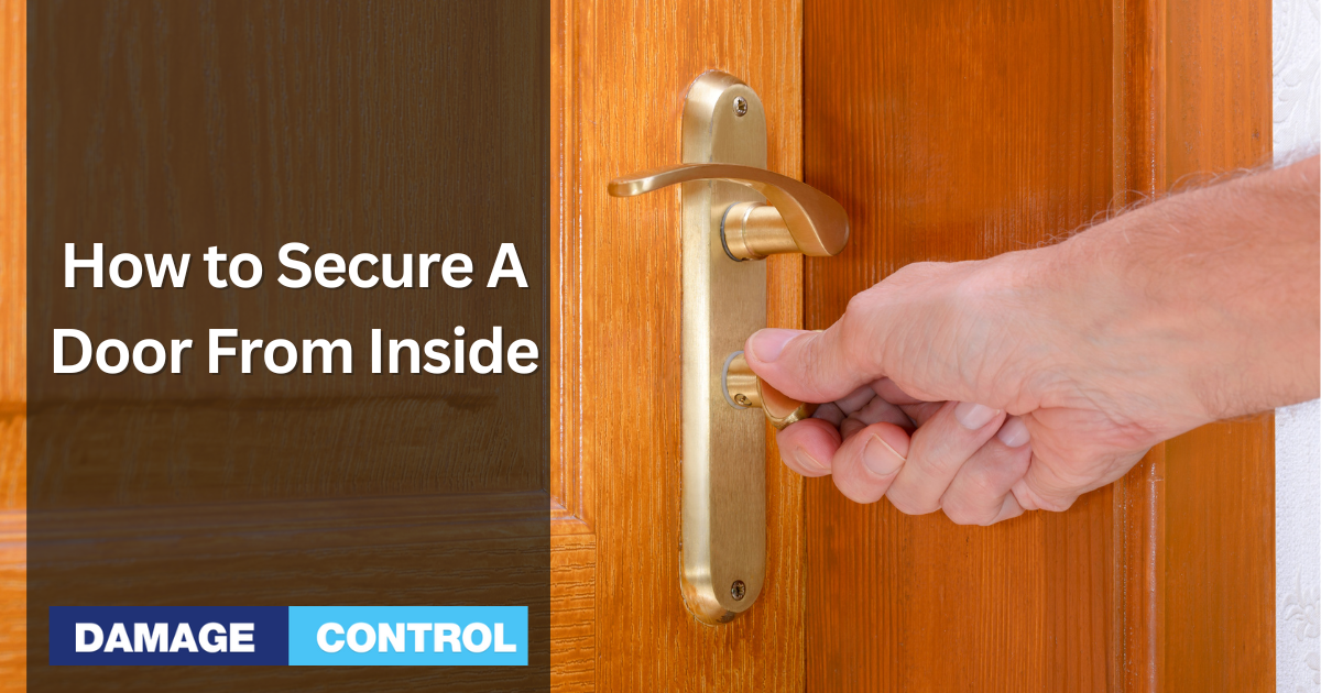 How to Secure A Door From Inside