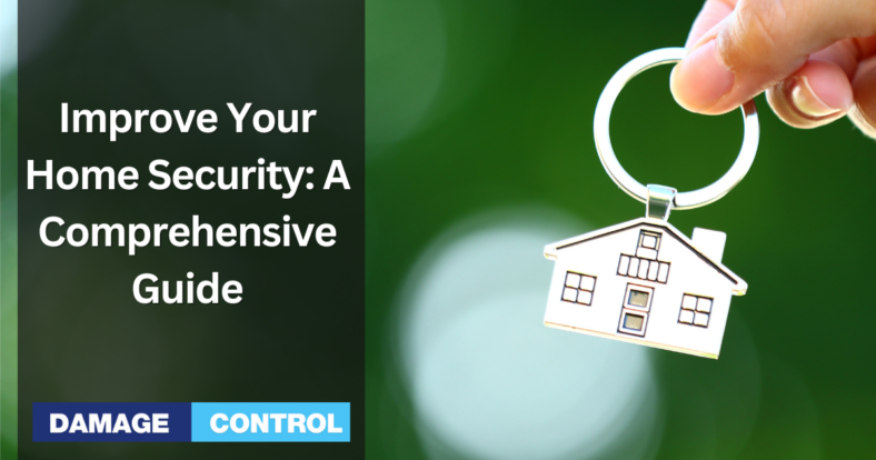 Improve Your Home Security A Comprehensive Guide