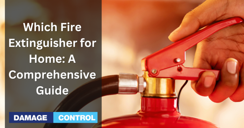 Which Fire Extinguisher for Home A Comprehensive Guide