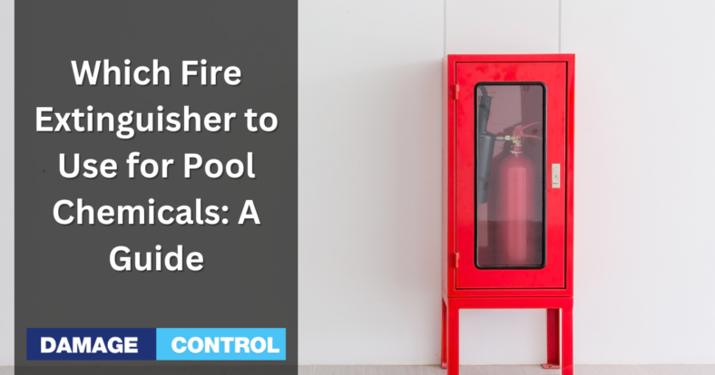 Which Fire Extinguisher to Use for Pool Chemicals A Guide