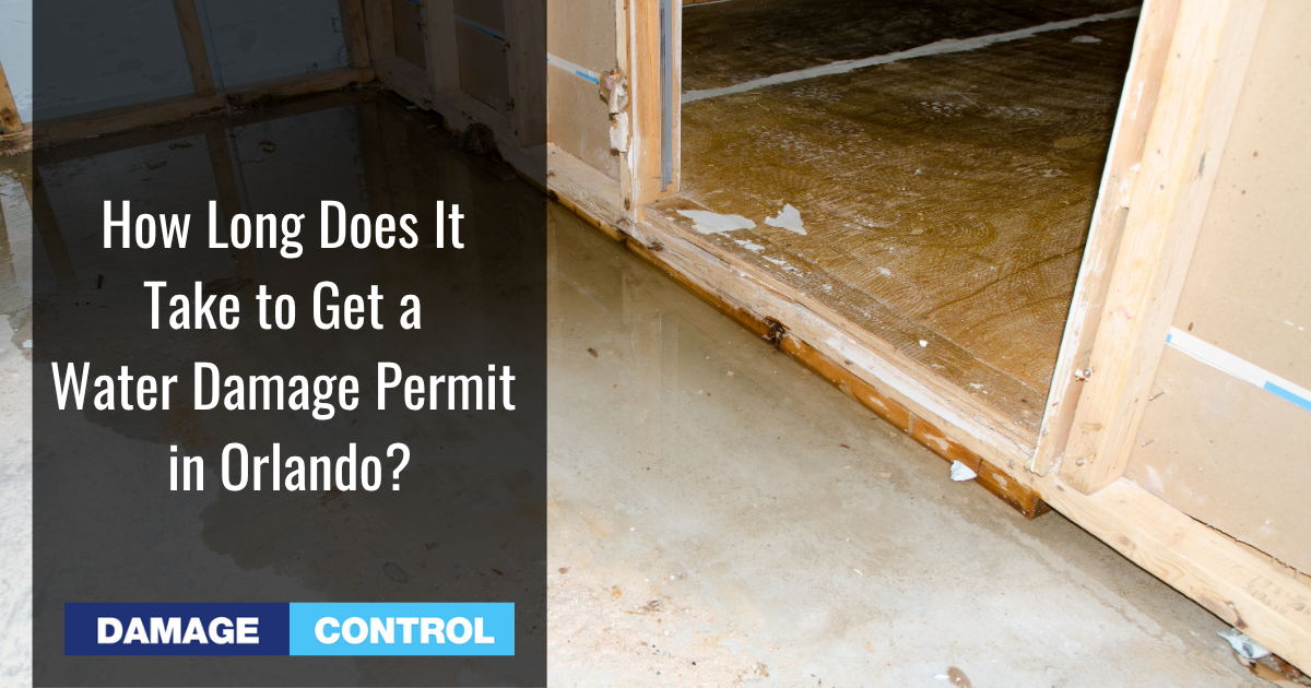 How Long Does It Take to Get a Water Damage Permit in Orlando
