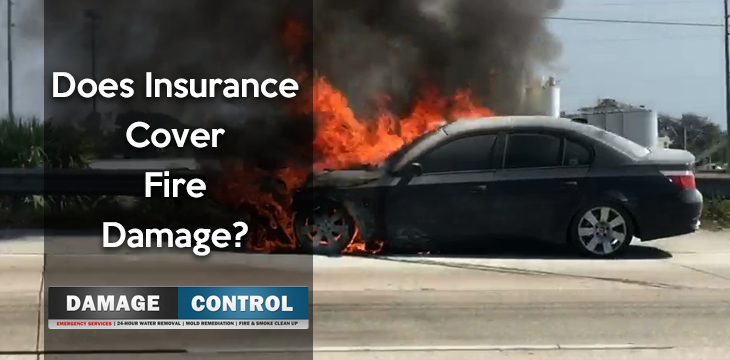 The Ultimate Guide To Insurance And Fire Damage