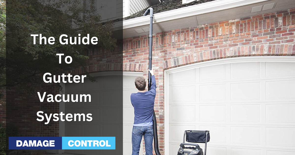 the ultimate guide to gutter vacuums